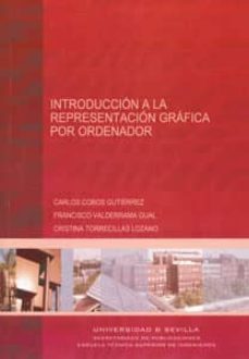 introduccion a la representacion grafica por ordenador-carlos cobos gutierrez-9788447211098