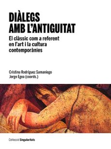dialegs amb l antiguitat-cristina rodriguez samaniego-9788447536498