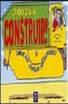 ¡todos a construir! (¡mueve! ¡gira! ¡descubre!)-9788448823498