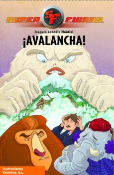 ¡avalancha! (superfieras)(incluye personajes troquelados)-9788448832698
