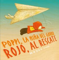 poppi, la niña del gorro rojo, al rescate (poppi, la niña del gorro rojo) (ebook)-naoko stoop-9788448852498
