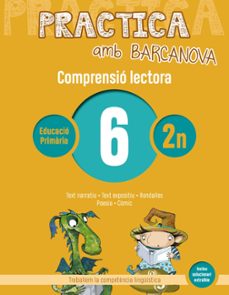 comprensio lectora 6 2º educacion primaria practica amb barcanova ed 2019 catalunya / illes balears-9788448948498