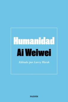 humanidad (ebook)-ai weiwei-9788449336898