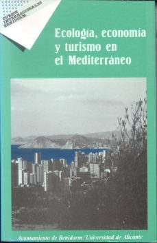 ecologia, economia y turismo en el mediterraneo-andres pedreño muñoz-9788460043898
