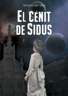 el cénit de sidus (ebook)-9788461712298