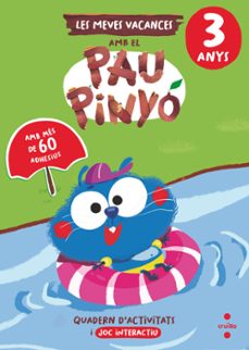 les meves vacances amb el pau pinyo - 3 anys-maria jesus ruiz garcia-9788466158398