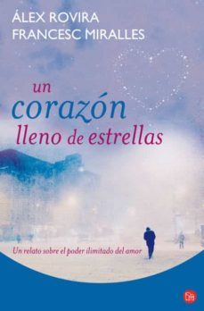 un corazon lleno de estrellas-francesc miralles-alex rovira-9788466318198