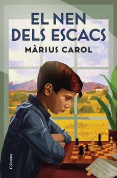 el nen dels escacs (ebook)-marius carol-9788466432498