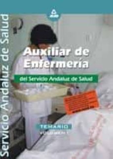 auxiliar de enfermeria sas (servicio andaluz de salud) (vol. i):t emario agosto 2001-9788466505598