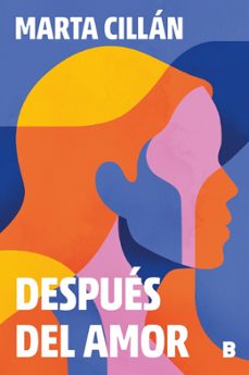 despues del amor-marta cillan devermut-9788466675598