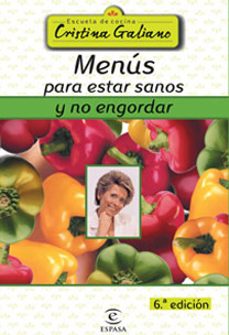 menus para estar sanos y no engordar (9ª ed)-cristina galiano-9788467022698