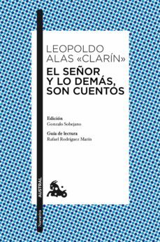 el señor y lo demás, son cuentos-leopoldo alas clarin-9788467034998
