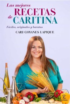 las mejores recetas de caritina: faciles, originales y baratas-caritina goyanes lapique-9788467037098
