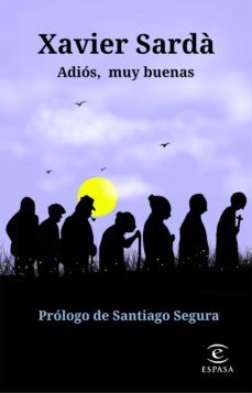 adios, muy buenas (ebook)-xavier sarda-9788467055498