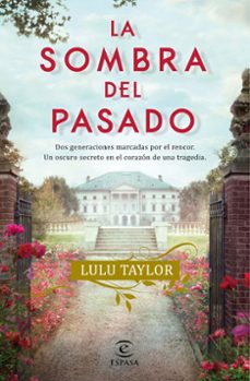 la sombra del pasado-lulu taylor-9788467063998