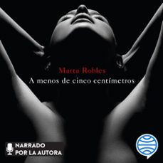 a menos de cinco centímetros-marta robles-9788467065398