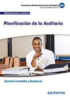 uf0317. planificacion de la auditoria. certificado de profesionalidad gestion contable y auditoria. familia profesional administracion y gestion-andres nieto salinas-9788467694598