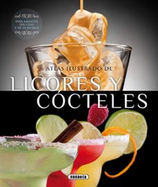 atlas ilustrado de licores y cocteles-jorge montoro-9788467726398