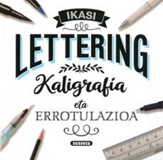 ikasi lettering, kaligrafia eta errotulazioa-9788467789898