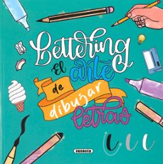lettering el arte de dibujar letras-erica carolina farber-9788467796698