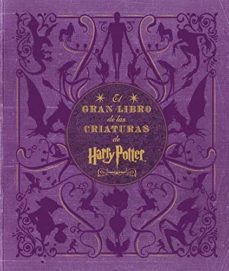 el gran libro de las criaturas de harry potter-jody revenson-9788467916898