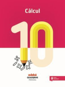 calculo 4º educacion primaria quadern 10 (cat)-9788468335698