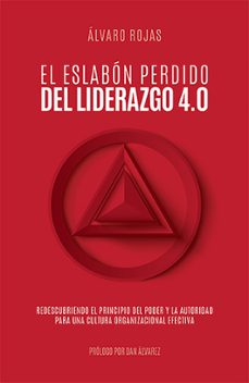 el eslabon perdido del liderazgo 4.0 (ebook)-alvaro rojas-9788468567198