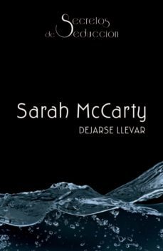 dejarse llevar (ebook)-sarah mccarty-9788468722498
