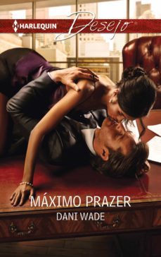 maximo prazer (ebook)-dani wade-9788468758398