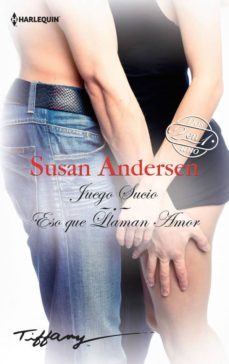 juego sucio / eso que llaman amor-susan andersen-9788468792798