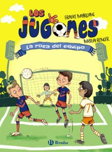 los jugones, 4: la roca del equipo-9788469668498
