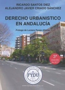 derecho urbanistico en andalucia (3ª ed.)-ricardo santos diez-9788469732298