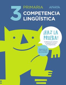 competencia linguistica 3º educacion primaria ¡haz la prueba!-9788469831298