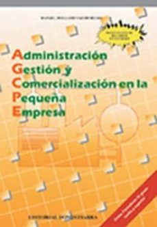 administracion, gestion y comercializacion en la pequeña empresa-9788470632198