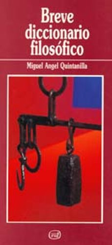diccionario de filosofia-miguel angel quintanilla fisac-9788471517098