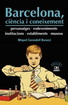 barcelona, ciència i coneixement-miquel carandell baruzzi-9788472461598