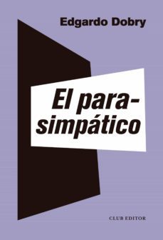 el parasimpatico (ebook)-edgardo dobry-9788473293198