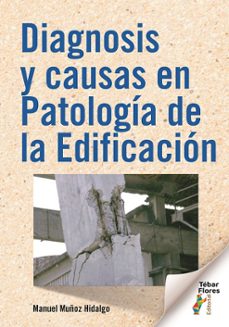 diagnosis y causas en patologia de la edificacion-9788473608398