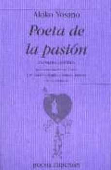 poeta de la pasion-yosano akiko-9788475178998
