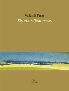 els prats lluminosos-valenti puig-9788475889498