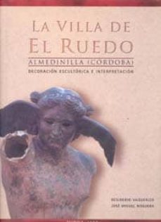la villa romana de el duero decoracion escultorica e interpretaci on-9788476848098