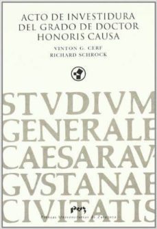 acto de investidura del grado de doctor honoris causa-vinton g. cerf-9788477331698