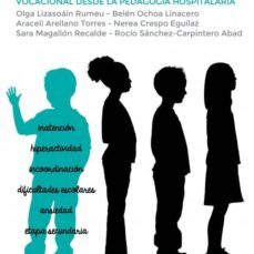 alumnos con trastornos del neurodesarrollo: pautas para su orient acion educativa y vocacional desde la pedagogia hospitalaria-olga lizasoain rumeu-9788477682998