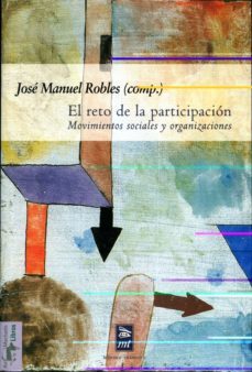 el reto de la participacion: movimientos sociales y organizacione s-9788477747598