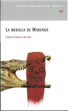 la medalla de marengo-carlos parrilla alcaide-9788477893998