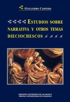 estudios sobre narrativa y otros temas dieciochescos-9788478003198