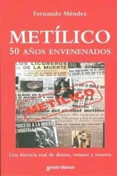 metilico. 50 años envenenados-9788478246298