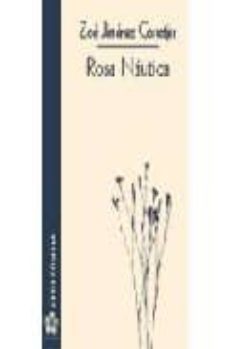 rosa nautica-zoe jimenez corretjer-9788478394098