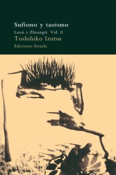 sufismo y taoismo (vol. ii): laozi y zhuangzi-9788478443598