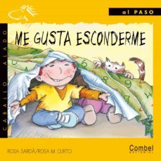 me gusta esconderme (letra de palo)-rosa maria curto-9788478645398